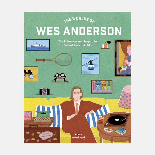 The Worlds Of Wes Anderson