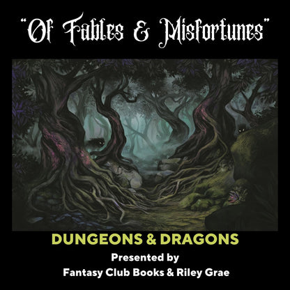 Dungeons & Dragons: Of Fables & Misfortunes