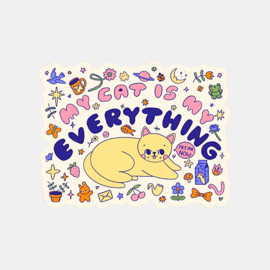 My Cat Is My Everything Sticker