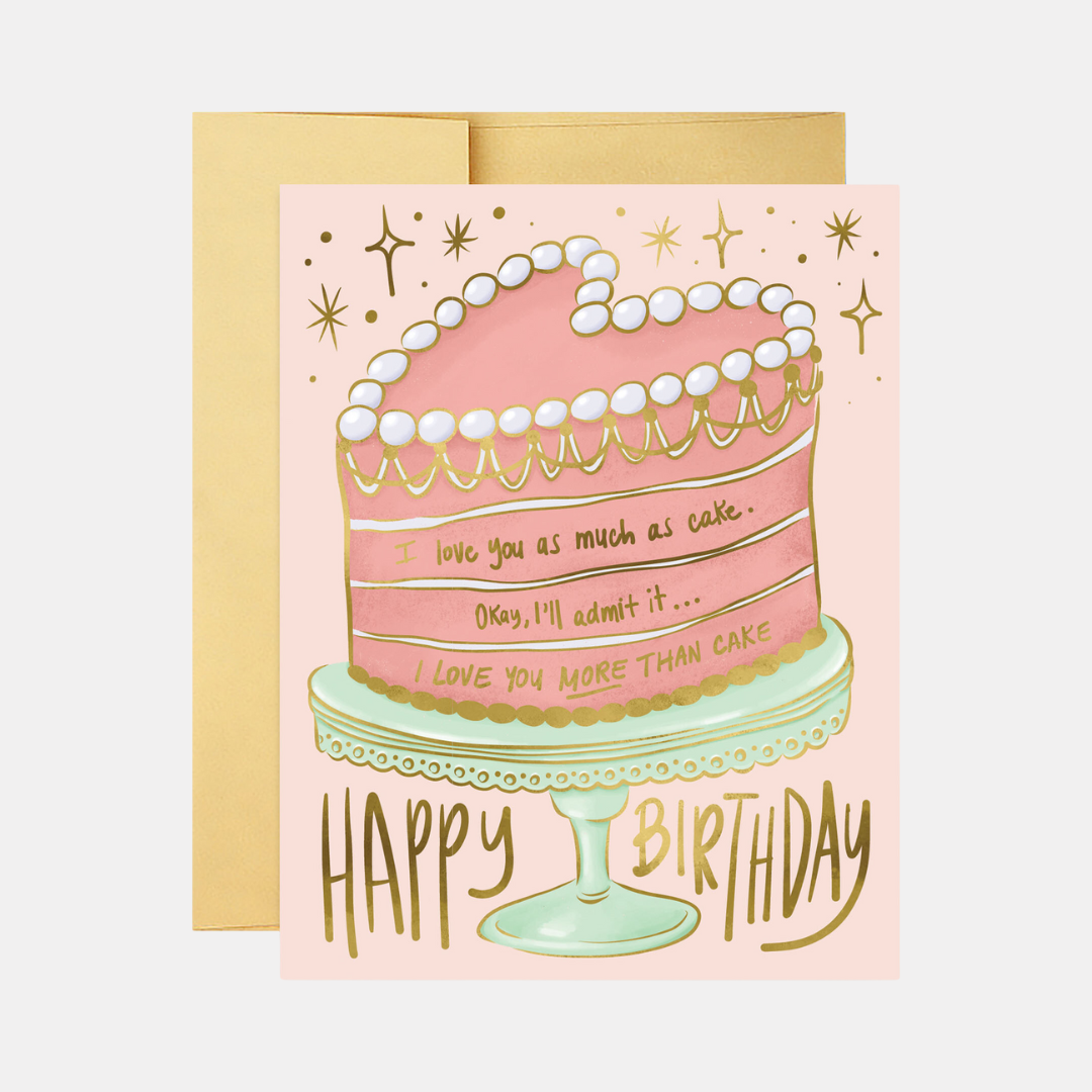 I Love You More Than Cake Birthday Card