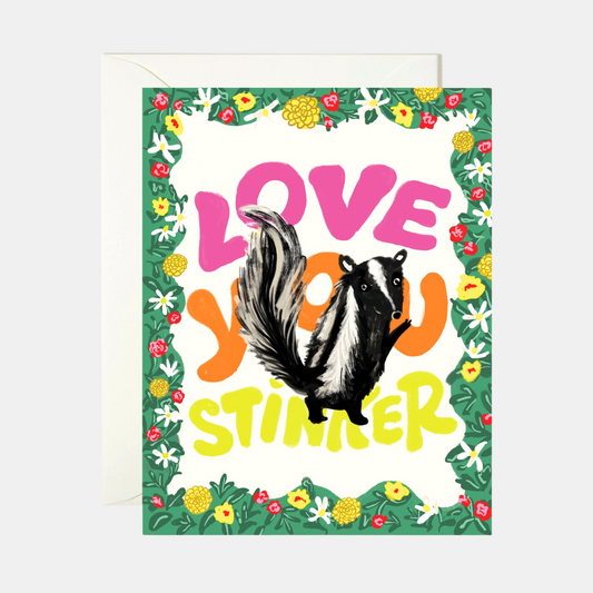 Love You Stinker Card