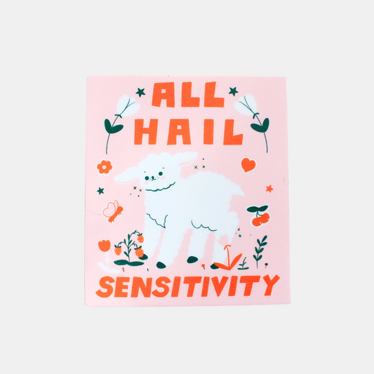 All Hail Sensitivity Sticker