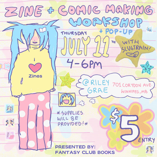 Comic & Zine Workshop + POP-UP Hosted By Slugtrain