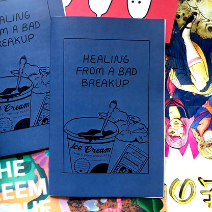 Healing From A Bad Breakup Zine